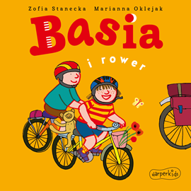 Audiobook Basia i rower  - autor Zofia Stanecka   - czyta Maria Seweryn