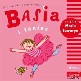 Audiobook Basia i taniec  - autor Zofia Stanecka   - czyta Maria Seweryn