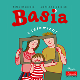 Audiobook Basia i telewizor  - autor Zofia Stanecka   - czyta Maria Seweryn