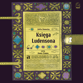 Audiobook Księga Ludensona  - autor Zofia Stanecka   - czyta Janusz Zadura