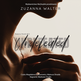 Audiobook Undefeated  - autor Zuzanna Walter   - czyta zespół aktorów