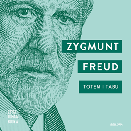Audiobook Totem i Tabu  - autor Zygmunt Freud   - czyta Tomasz Budyta