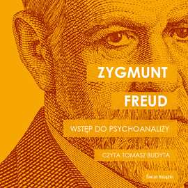 Audiobook Wstęp do psychoanalizy  - autor Zygmunt Freud   - czyta Tomasz Budyta