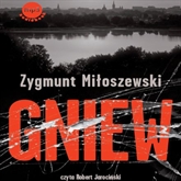 Audiobook Gniew  - autor Zygmunt Miłoszewski   - czyta Robert Jarociński