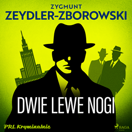 Audiobook Dwie lewe nogi  - autor Zygmunt Zeydler-Zborowski   - czyta Leszek Filipowicz