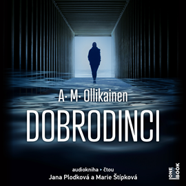 Audiokniha Dobrodinci  - autor A. M. Ollikainen   - interpret skupina hercov