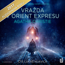 Audiokniha Vražda v Orient expresu  - autor Agatha Christie   - interpret Lukáš Hlavica