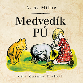 Audiokniha Medvedík Pú  - autor Alan Alexander Milne   - interpret Zuzana Fialová