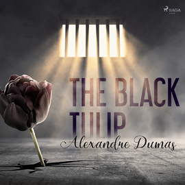 Audiokniha The Black Tulip  - autor Alexandre Dumas   - interpret Gail Timmerman Vaughan