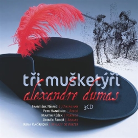 Audiokniha Tři mušketýři  - autor Alexandre Dumas   - interpret skupina hercov
