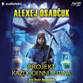 Audiokniha Projekt Každodenní rutina  - autor Alexej Osadčuk   - interpret Petr Neskusil