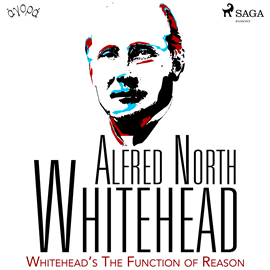 Audiokniha Whitehead’s The Function of Reason  - autor Alfred North Whitehead   - interpret Albert A. Anderson