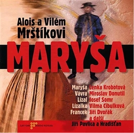 Audiokniha Maryša  - autor Alois Mrštík;Vilém Mrštík   - interpret skupina hercov
