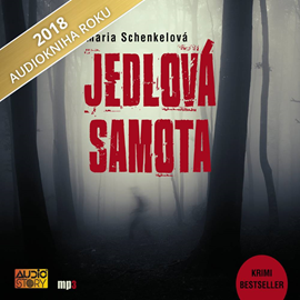 Audiokniha Jedlová samota  - autor Andrea Maria Schenkelová   - interpret skupina hercov