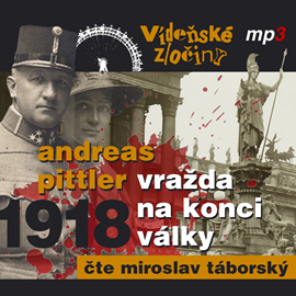 Audiokniha 1918: Vražda na konci války  - autor Andreas Pittler   - interpret Miroslav Táborský