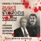 Audiokniha Ruské storočie vojen  - autor Andrej Žiarovský   - interpret Martin Kaprálik