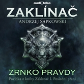 Zrnko pravdy - Zaklínač I. Poslední přání 2/6