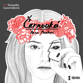 Audiokniha Černooká  - autor Anna Musilová   - interpret Veronika Lazorčáková