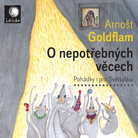 Audiokniha O nepotřebných věcech  - autor Arnošt Goldflam   - interpret Arnošt Goldflam