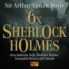 Audiokniha 6x Sherlock Holmes  - autor Arthur Conan Doyle   - interpret skupina hercov