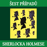 Audiokniha Šest případů Sherlocka Holmese  - autor Arthur Conan Doyle   - interpret skupina hercov