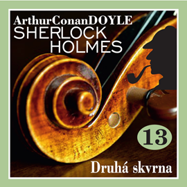 Audiokniha Sherlock Holmes – Druhá skvrna  - autor Arthur Conan Doyle   - interpret Václav Knop