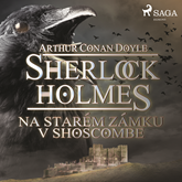 Sherlock Holmes: Na starém zámku v Shoscombe