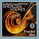 Audiokniha Sherlock Holmes – Prázdný dům  - autor Arthur Conan Doyle   - interpret Václav Knop