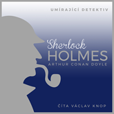 Sherlock Holmes – Umírající detektiv