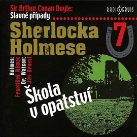 Audiokniha Slavné případy Sherlocka Holmese 7  - autor Arthur Conan Doyle   - interpret skupina hercov
