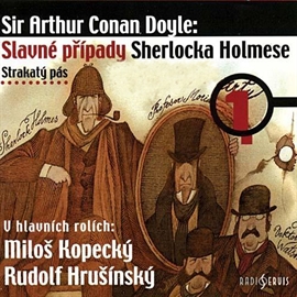 Audiokniha Strakatý pás  - autor Arthur Conan Doyle   - interpret skupina hercov