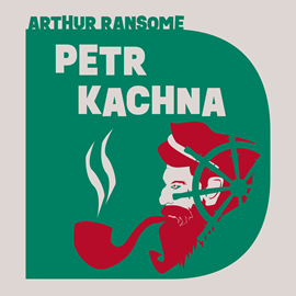 Audiokniha Petr Kachna  - autor Arthur Ransome   - interpret Aleš Procházka