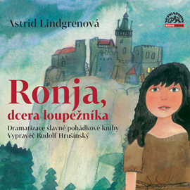 Audiokniha Ronja, dcera loupežníka  - autor Astrid Lindgrenová   - interpret skupina hercov