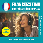 Audiokniha Francúzština pre-zaciatocnikov A1 – A2  - autor Audioacademyeu   - interpret Audioacademyeu