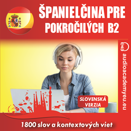 Audiokniha Španielčina pre pokročilých B2  - autor Tomáš Dvořáček   - interpret skupina hercov