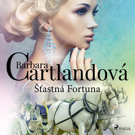 Audiokniha Šťastná Fortuna  - autor Barbara Cartlandová   - interpret Ivo Marták