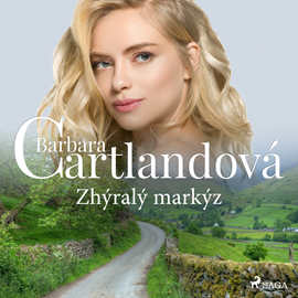 Audiokniha Zhýralý markýz  - autor Barbara Cartlandová   - interpret Sára Erlebachová