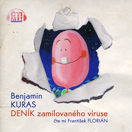 Audiokniha Deník zamilovaného viruse  - autor Benjamin Kuras   - interpret František Florián