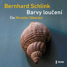 Audiokniha Barvy loučení  - autor Bernhard Schlink   - interpret Miroslav Táborský