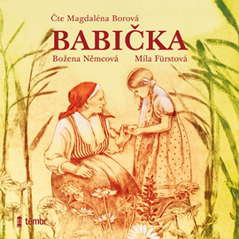 Audiokniha Babička  - autor Božena Němcová   - interpret Magdaléna Borová