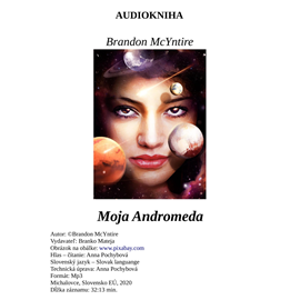 Audiokniha Moja Andromeda  - autor Brandon McYntire   - interpret Anna Pochybová