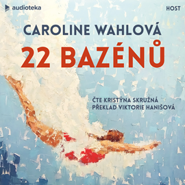 Audiokniha 22 bazénů  - autor Caroline Wahlová   - interpret Kristýna Skružná