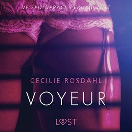 Audiokniha Voyeur  - autor Cecilie Rosdahl   - interpret Lenka Švejdová