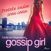 Audiokniha Gossip Girl 4: Protože znám svou cenu  - autor Cecily Von Ziegesarová   - interpret Viktorie Taberyová