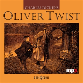Audiokniha Oliver Twist  - autor Charles Dickens   - interpret skupina hercov