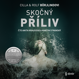 Audiokniha Skočný příliv  - autor Cilla Börjlind;Rolf Börjlind   - interpret skupina hercov