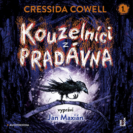 Audiokniha Kouzelníci z pradávna  - autor Cressida Cowell   - interpret Jan Maxián
