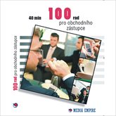 Audiokniha 100 rad pro obchodního zástupce  - autor Dan Miller   - interpret Věra Vojtková