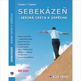 Audiokniha Sebekázeň - jediná cesta k úspěchu  - autor Claude C. Hopkins   - interpret Vítězslav Kryške