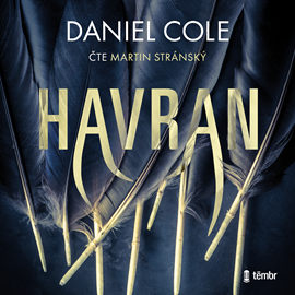 Audiokniha Havran  - autor Daniel Cole   - interpret Martin Stránský